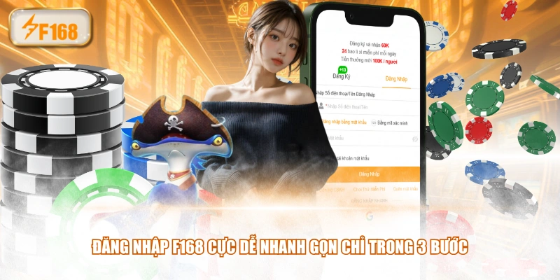Đăng nhập F168 cực dễ nhanh gọn chỉ trong 3 bước